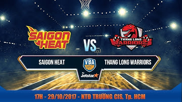 #Replay VBA 2017 || Game 40: Saigon Heat vs Thang Long Warriors  29/10 | VBA 2017 by Jetstar