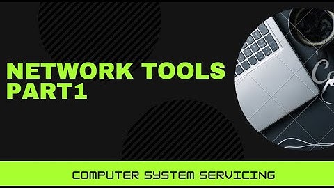 Network tools, Equipment and Testing devices.PART1