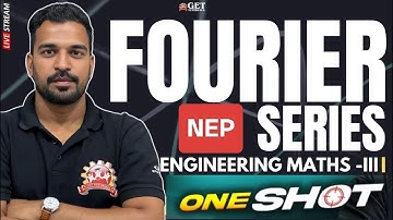 Fourier Series || NEP Maths-3 All Branches || ONE SHOT SERIES || Surendra Sir