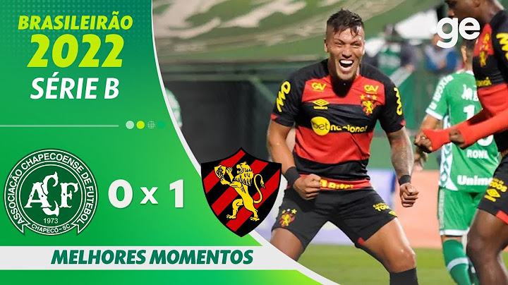 CHAPECOENSE 0 X 1 SPORT | MELHORES MOMENTOS | 7ª RODADA BRASILEIRÃO SÉRIE B 2022 | ge.globo