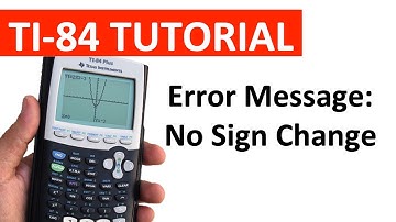 Finding the Zeros on a TI-84: Error Message  "No Sign Change"