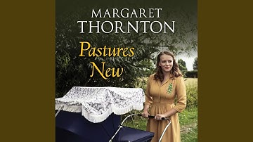 Chapter 16.5 & Chapter 17.1 - Pastures New