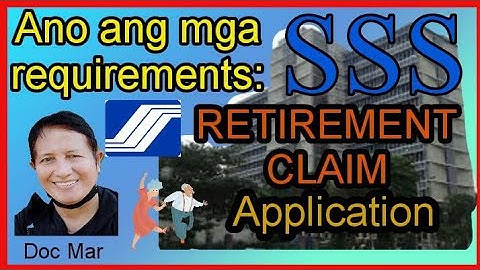 Mga requirements sa pag file ng SSS RETIREMENT CLAIM PENSION #sss #pension #philippines