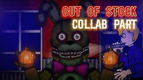 [DC2/FNAF] Collab Part For @Xioh40