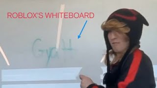 KREEK WROTE GYATT ON ROBLOX HQ WHITEBOARD