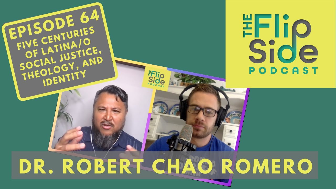 Ep. 64: Dr. Robert Chao Romero on five centuries of Latina/o social ...