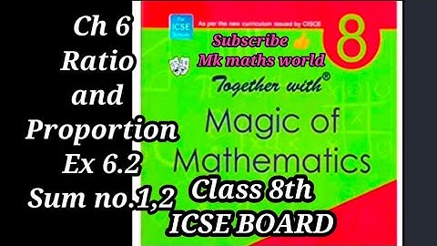 Class 8th Maths Ch 6 Ratio and proportion Ex 6.2 (sum no.1,2) ICSE BOARD 👍 very easily explained👍