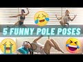 5 funny pole poses  cool pole dancing moves