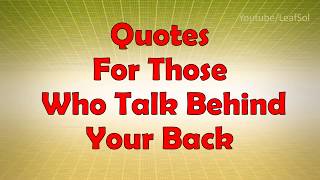 Quotes for Those Who Talk Behind Your Back