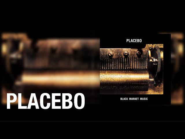 Placebo - Black-Eyed