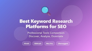 Best Keyword Research Tools 2025: Ahrefs vs SEMrush vs Moz