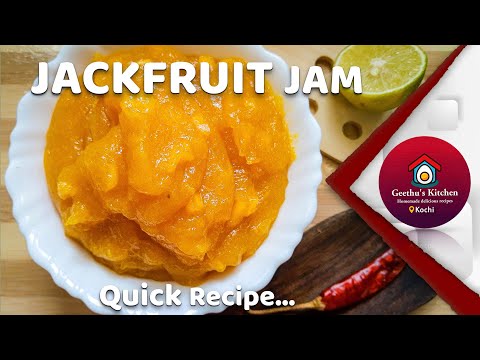JACKFRUIT JAM RECIPE | ചക്ക ജാം | CHAKKA JAM | BREAD SPREAD | LANGKA JAM RECIPE | Geethu's Kitchen