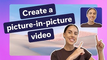 How to create picture-in-picture videos