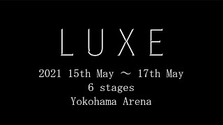 LUXE FOR JLOD information update