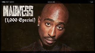 2Pac - Madness (New 2020 Remix) [1K Special]