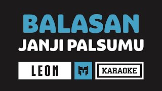Leon Balasan Janji Palsumu