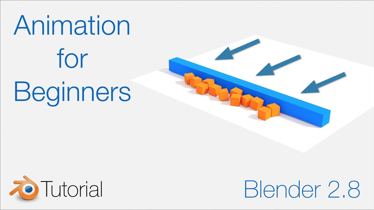 2.8] Tutorial: Simple Animation For Beginners -