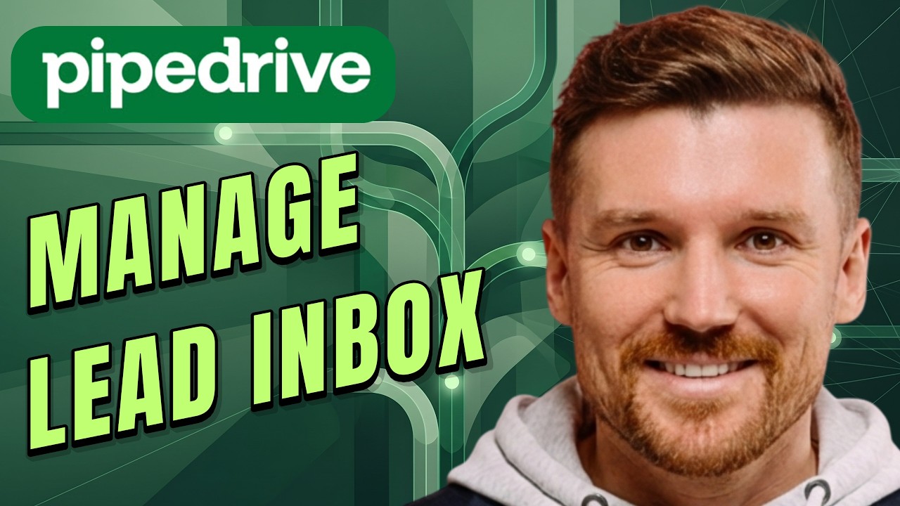 How to Set Up and Use the Lead Inbox in Pipedrive (Step-by-Step ...