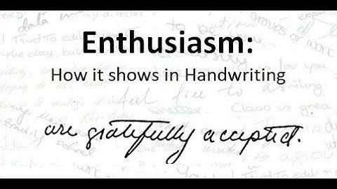 Enthusiasm & how it shows in Handwriting - Graphology #Short