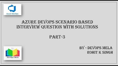 Azure DevOps Interview Questions with Practical Scenarios (PART-3) | Slack | Boards #azuredevops