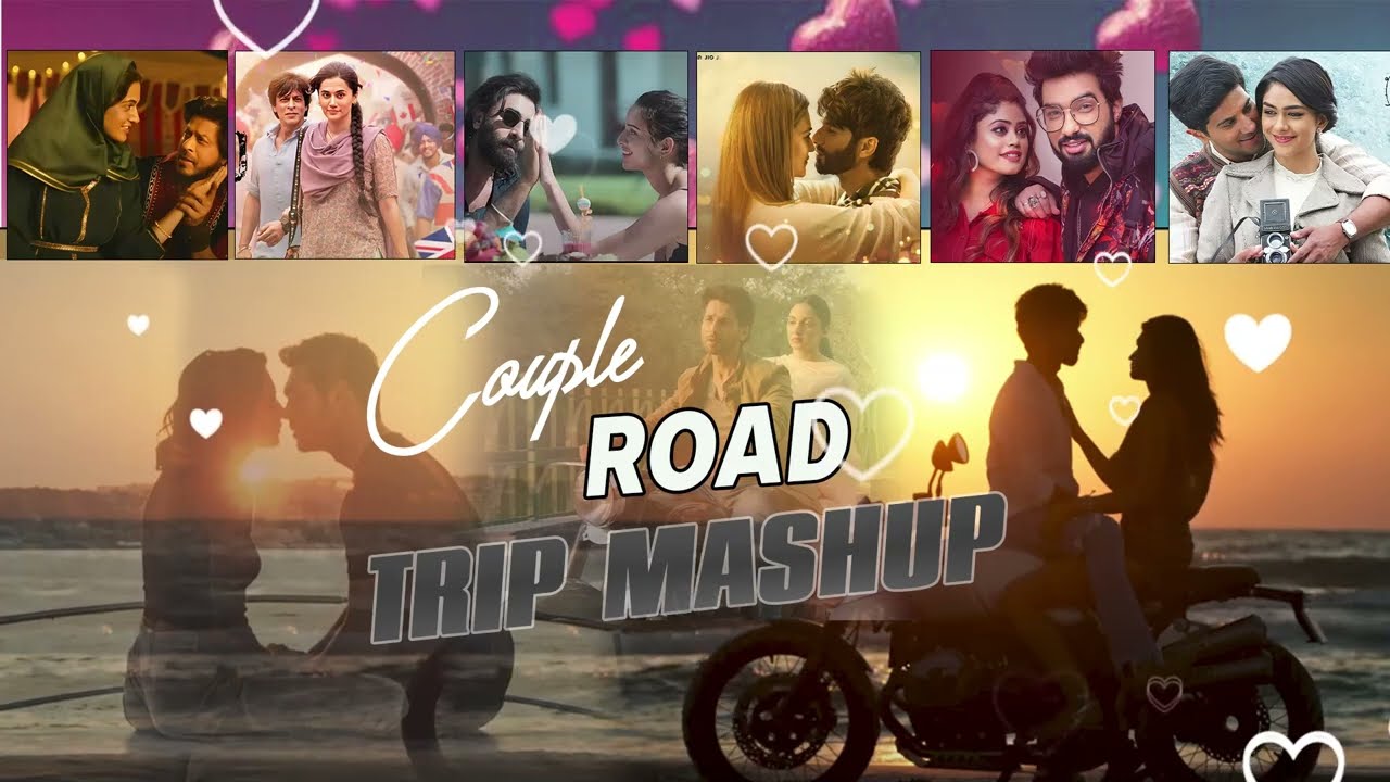 Couple Road Trip Mashup 2024  Nonstop   Jukebox   The Love Mashup 2024  Music World