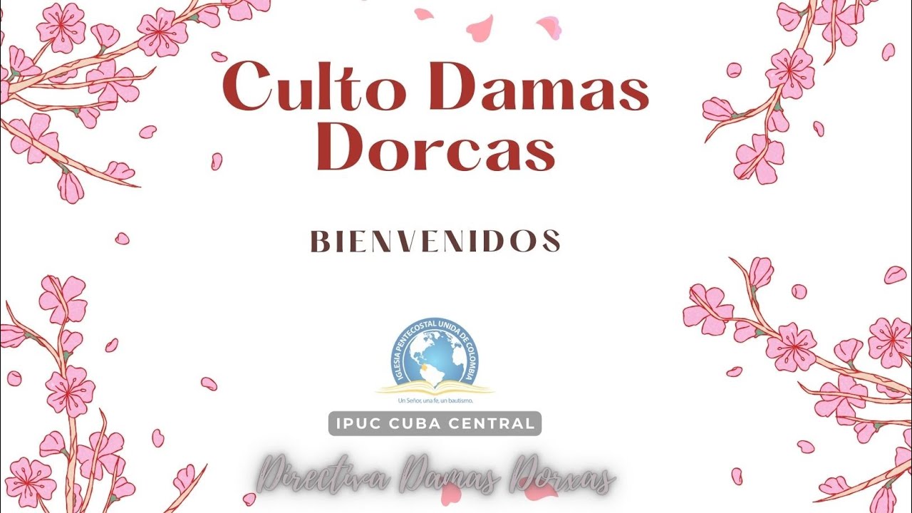 Culto de Damas Dorcas • 05 de Septiembre 2024 - YouTube