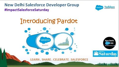 #ImpactSalesforceSaturday: Pardot- Introduction