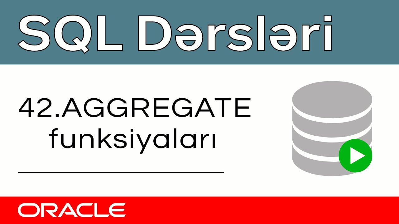 Oracle SQL dərsləri - 42. AGGREGATE functions in ORACLE SQL - YouTube