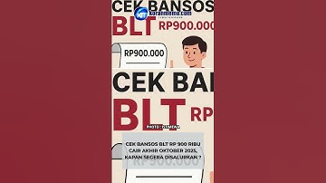 Cek Bansos BLT Rp 900 Ribu Cair Akhir Oktober 2025, Kapan Segera Disalurkan ? #bansos #blt