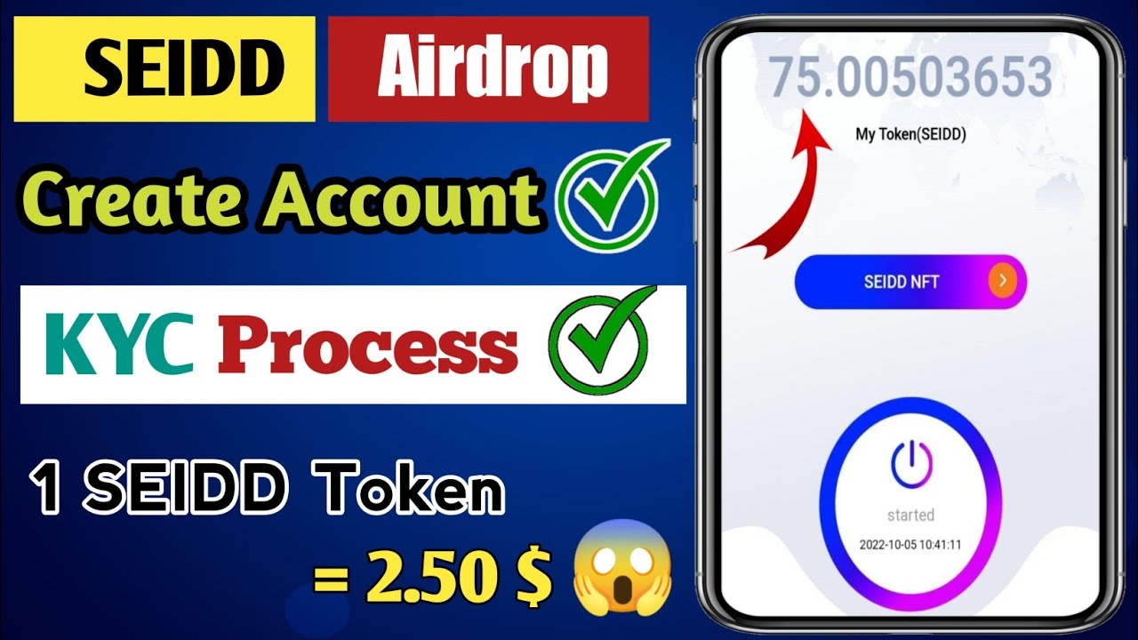 SEIDD Airdrop || 1Seidd Token = 2.50 || KYC Complete Must. 