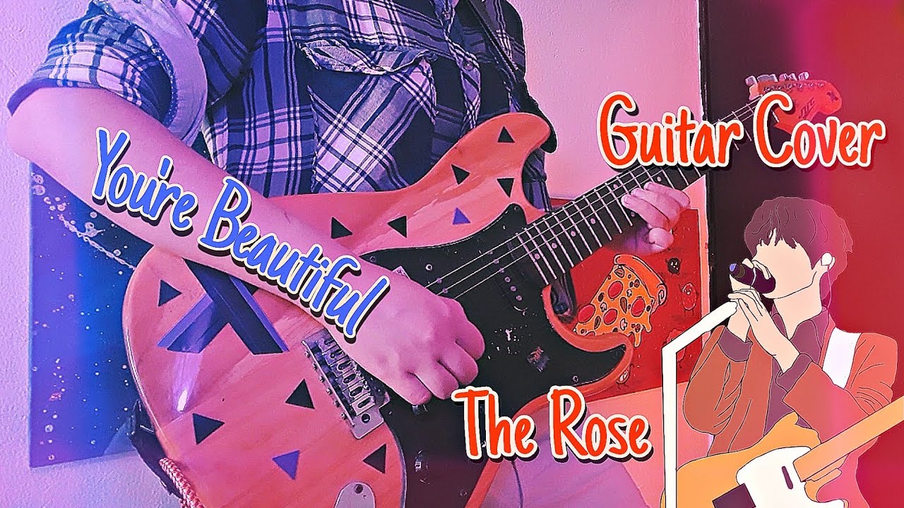 The Rose (더로즈) – You're Beautiful