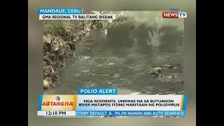 BT: Mga residente, umiiwas na sa Butuanon River matapos itong makitaan ng poliovirus