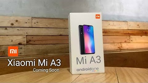 Xiaomi Mi A3 - Specifications, Price, Release date | SD 730 | Triple Camera | In Display fingerprint
