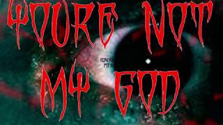 Heaven Shall Burn ~ Not My God (lyrics)