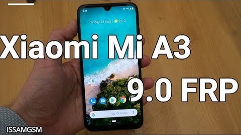 Xiaomi Mi A3 Bypass Google account 9.0 Pie ,Xiaomi Mi A2 ,Xiaomi Mi A1