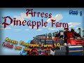 Arress pineapple farm 10  part 1  roblox islands  the best farm on islands  23 bil per day