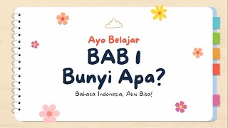 Video Pembelajaran Kelas 1 BAB 1 (Bunyi Apa?)