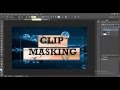 CLIPMASKING IN PHOTOSHOP CC