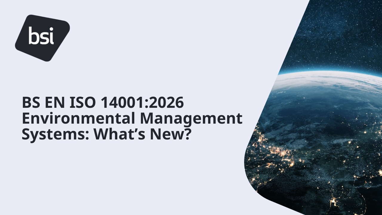 BS EN ISO 14001:2026 Environmental Management Systems: What’s New?
