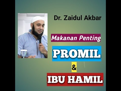 Dr Zaidul Akbar PROMIL HAMIL MAKAN INI 