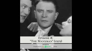 Episode 8 The Manxman 1929