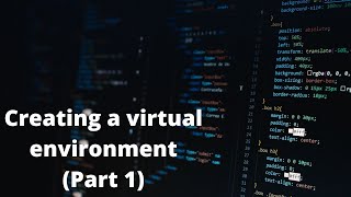 How to create a virtual environment in python in 2021