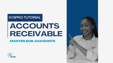 SYSPRO Accounts Receivable: Master Accounts