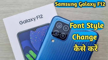 How To Change Font Style in Samsung Galaxy F12 | Samsung Galaxy F12 में Font Style Change कैसे करें
