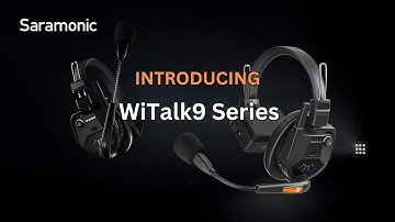 Saramonic WiTalk9 Wireless Intercom Headset System | Official Launch Video