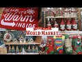 WORLD MARKET/ 2020 CHRISTMAS DECOR