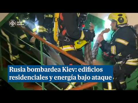 Rusia bombardea Kiev: edificios residenciales y energía bajo ataque