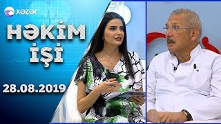 Həkim İşi - 28.08.2019