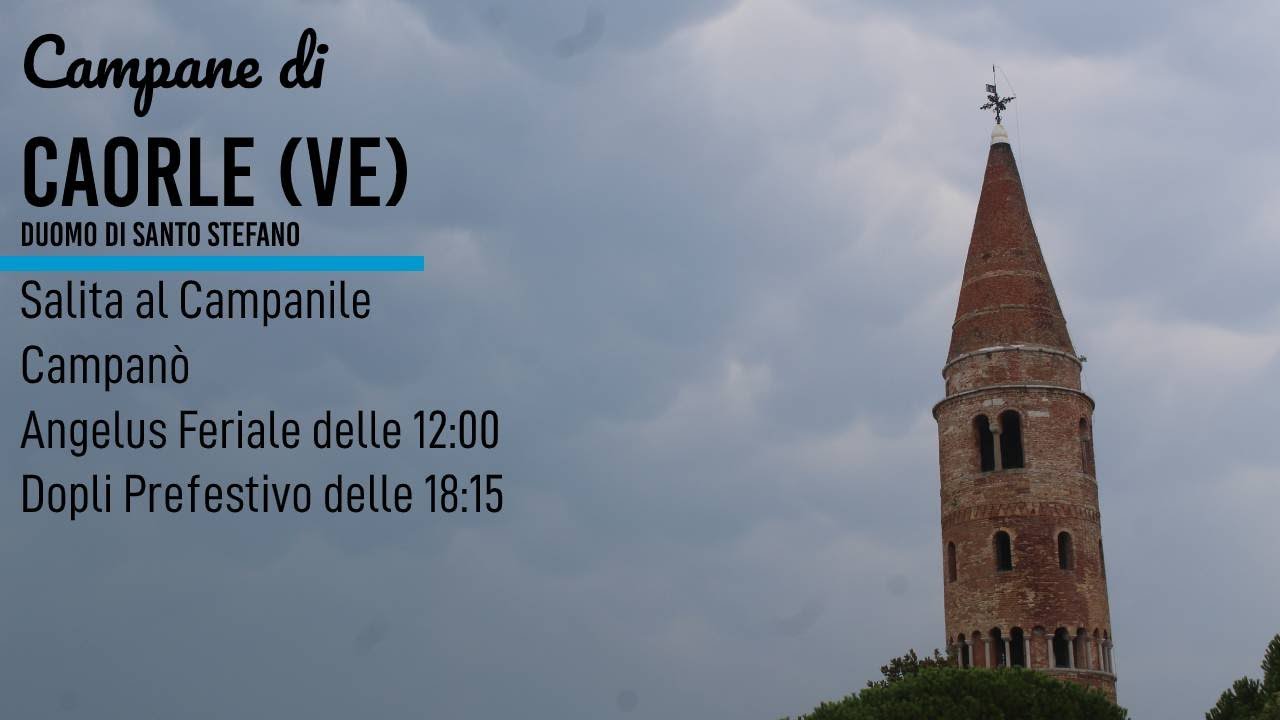 Campane di Caorle (VE)-Duomo di Santo Stefano