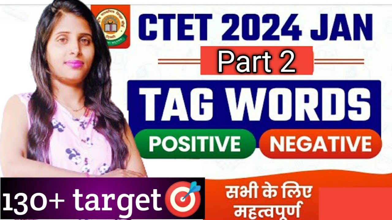 CTET tag words PART 2...CTET target 130+..ctet positive negetive tag ...